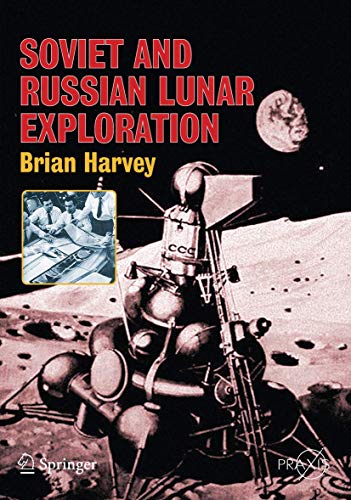 Soviet and Russian Lunar Exploration (Springer Praxis Books) von Springer