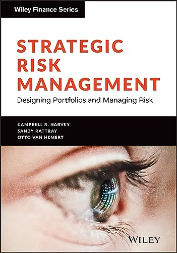 Strategic Risk Management: Designing Portfolios and Managing Risk (Wiley Finance)