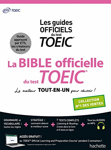 La Bible officielle du TOEIC® (conforme au nouveau test TOEIC): Le meilleur tout-en-un pour réussir ! von HACHETTE EDUC