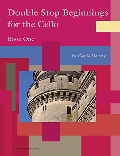 Double Stop Beginnings for the Cello, Book One