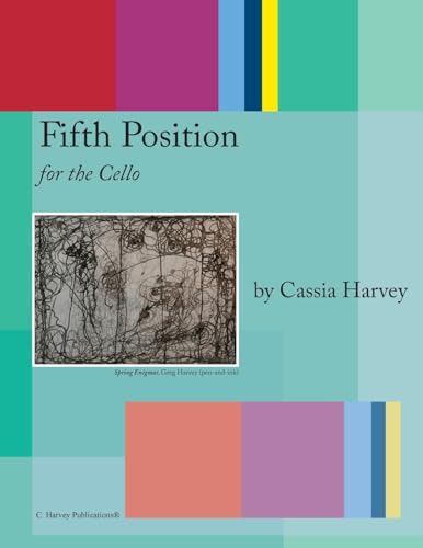 Fifth Position for the Cello