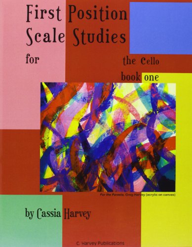 First Position Scale Studies for the Cello, Book One