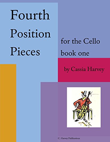 Fourth Position Pieces for the Cello, Book One von C.\Harvey#Publications