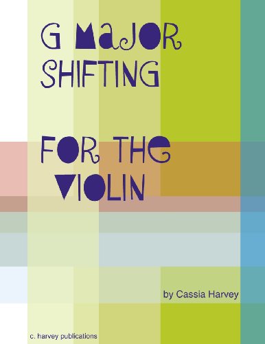 G Major Shifting for the Violin G Major Shifting for the Violin