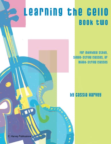Learning the Cello, Book Two Learning the Cello, Book Two