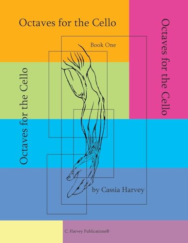 Octaves for the Cello, Book One Octaves for the Cello, Book One