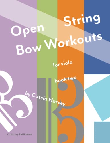 Open String Bow Workouts for Viola, Book Two