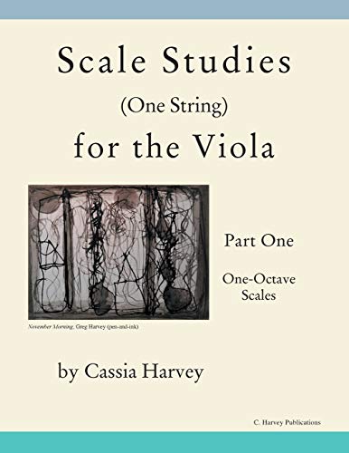Scale Studies (One String) for the Viola, Part One: One-Octave Scales von C. Harvey Publications