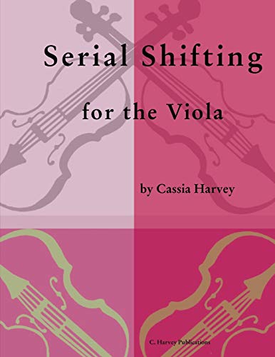 Serial Shifting for the Viola von C. Harvey Publications