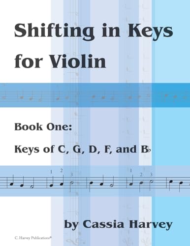 Shifting in Keys for Violin, Book One Shifting in Keys for Violin, Book One