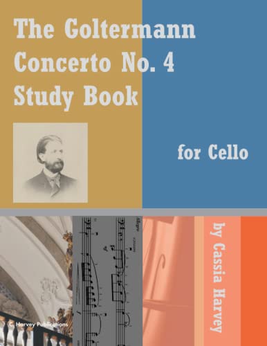 The Goltermann Concerto No. 4 Study Book for Cello von C. Harvey Publications