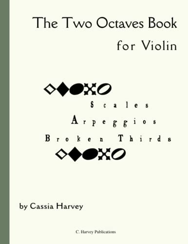 The Two Octaves Book for Violin The Two Octaves Book for Violin