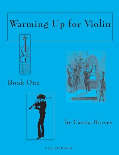 Warming Up for Violin, Book One Warming Up for Violin, Book One