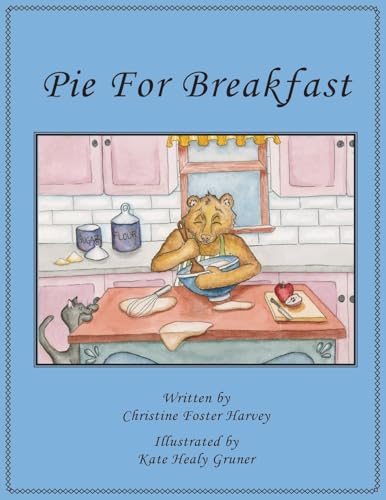 Pie for Breakfast Pie for Breakfast von Onion River Press