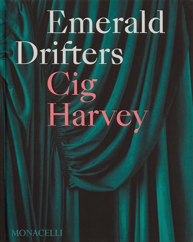Emerald Drifters von The Monacelli Press