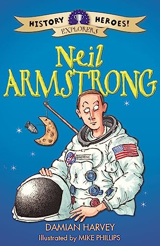 Neil Armstrong (History Heroes, Band 2) von Hachette Kids Franklin Watts