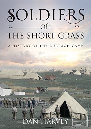 Soldiers of the Short Grass: A History of the Curragh Camp von Irish Academic Press
