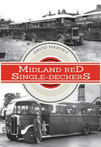 Midland Red Single-Deckers von Amberley Publishing