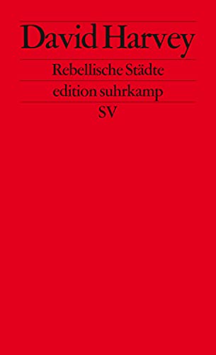 Rebellische Städte (edition suhrkamp)