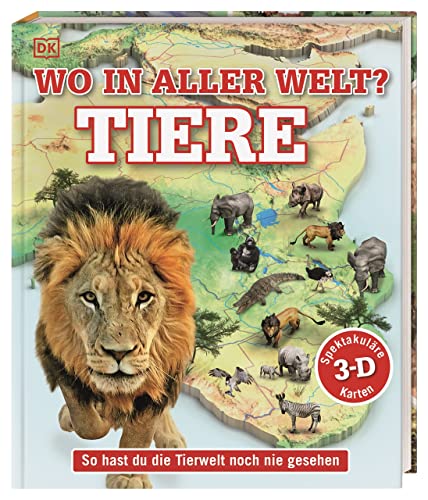 Wo in aller Welt? Tiere: So hast du die Tierwelt noch nie gesehen. Spektakuläre 3-D-Karten veranschaulichen die Lebensräume von Elefant, Schildkröte, Pinguin, Bär & Co. Für Kinder ab 8 Jahren Wo in aller Welt? Tiere: So hast du die Tierwelt noch nie gesehen. Spektakuläre 3-D-Karten veranschaulichen die Lebensräume von Elefant, Schildkröte, Pinguin, Bär & Co. Für Kinder ab 8 Jahren