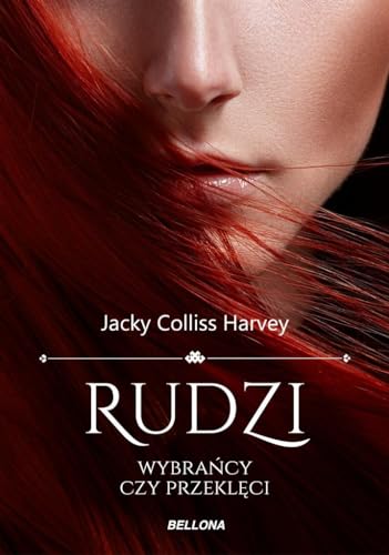 Rudzi: Wybrańcy czy przeklęci