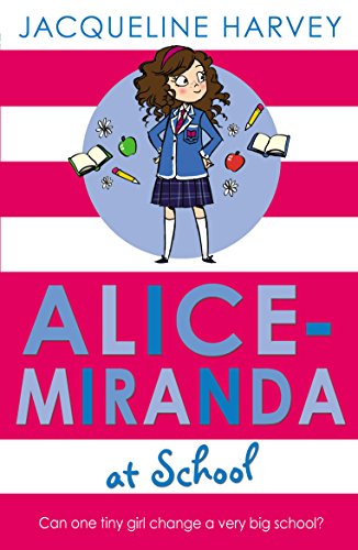 Alice-Miranda at School: Book 1 (Alice-Miranda, 1)