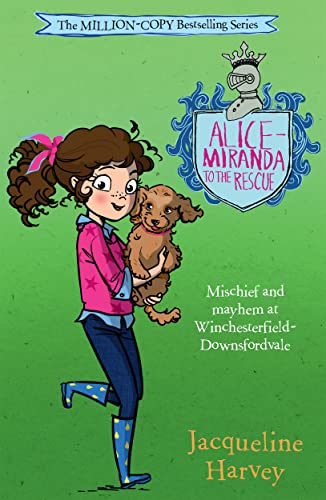 Alice-Miranda to the Rescue: Volume 13 (Alice-Miranda, 13, Band 13)