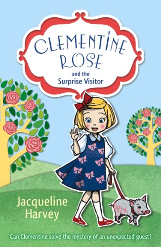 Clementine Rose and the Surprise Visitor (Clementine Rose, 1) von Red Fox