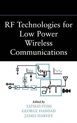 Rf Technologies for Low-Power Wireless Communications (IEEE Press)