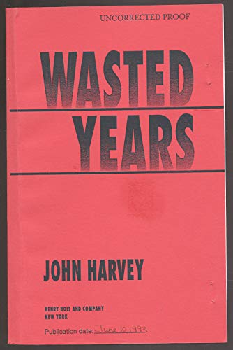 Wasted Years