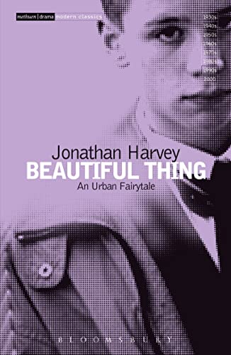 Beautiful Thing: Screenplay (Modern Classics) von Methuen Drama