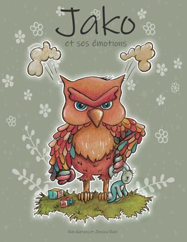 Jako et ses émotions von ISBN Canada