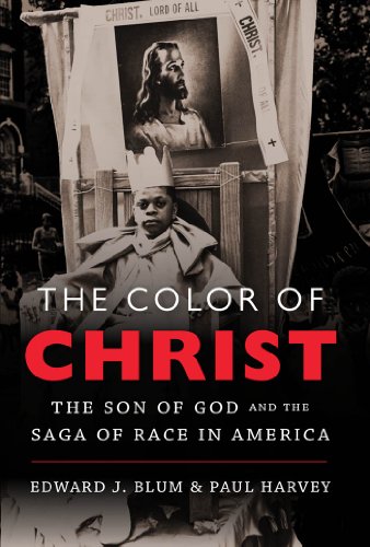 The Color of Christ: The Son of God & The Saga of Race in America: The Son of God and the Saga of Race in America
