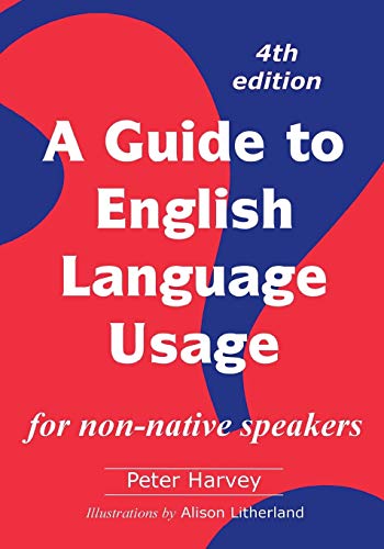 A Guide to English Language Usage: for non-native speakers von Lavengro Books
