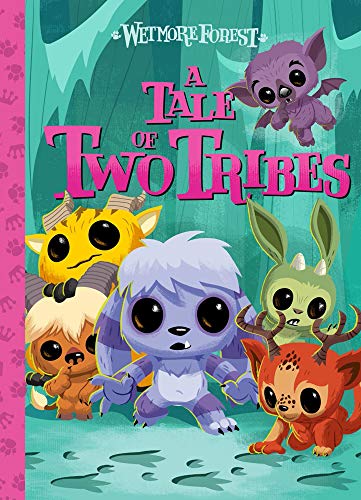 A Tale of Two Tribes (Wetmore Forest, 7)