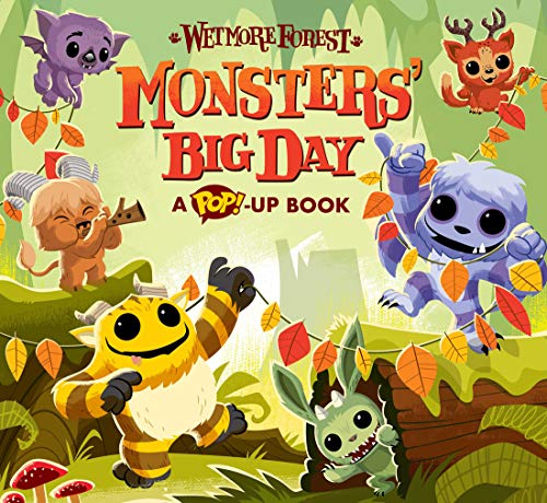 Monsters' Big Day, Volume 8: A Pop-Up Book (Wetmore Forest) von Sterling