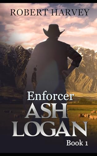 Enforcer: Ash Logan Book 1 von Independently published