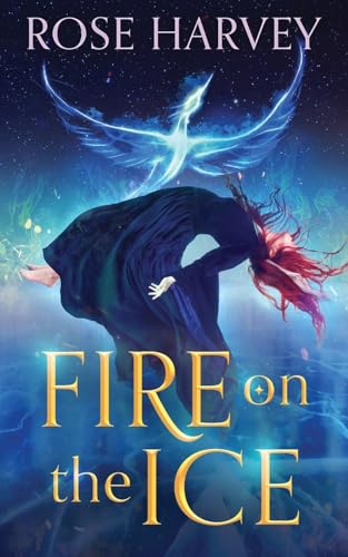 Fire on the Ice (The Ice Flame Trilogy, Band 3) von The Book Reality Experience