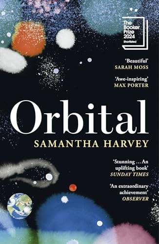 Orbital: ‘Awe-inspiring’ Max Porter