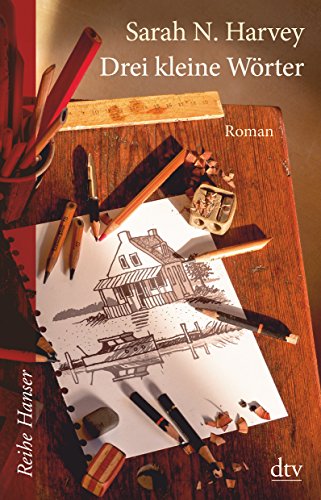 Drei kleine Wörter: Roman (Reihe Hanser)