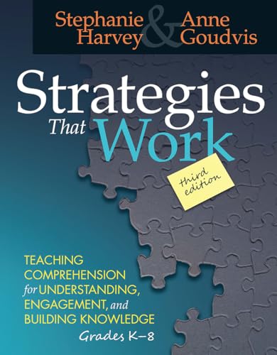 Strategies That Work: Teaching Comprehension for Engagement, Understanding, and Building Knowledge, Grades K-8 von Stenhouse Publishers