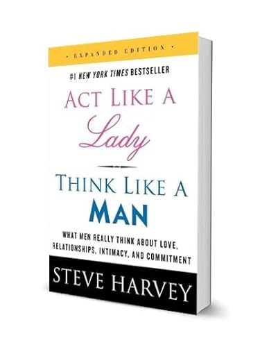 Act Like a Lady, Think Like a Man: What Men Really Think About Love, Relationships, Intimacy, and Commitment von Amistad