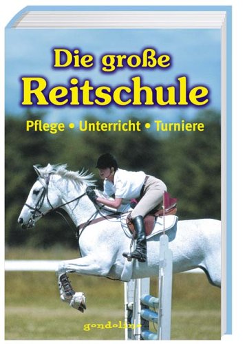 Die grosse Reitschule