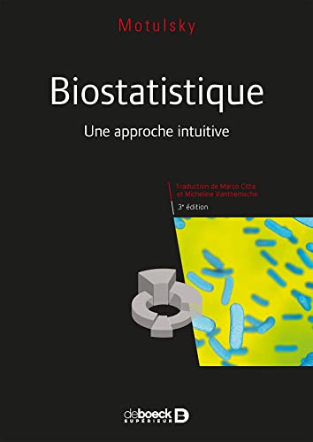 Biostatistique - Une approche intuitive