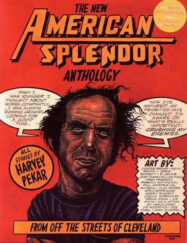 The New American Splendor Anthology: From Off the Streets of Cleveland von Running Press Adult