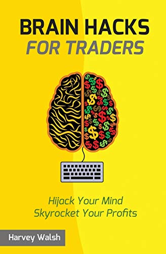 Brain Hacks For Traders