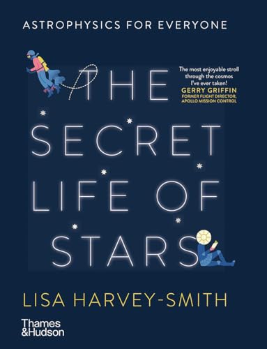 The Secret Life of Stars: Astrophysics for Everyone