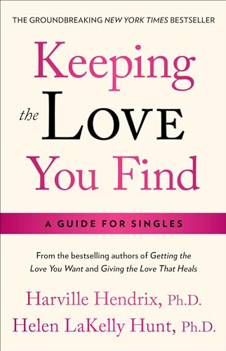 Keeping the Love You Find: Guide for Singles