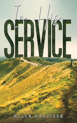 In His Service von Austin Macauley Publishers