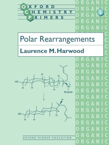Polar Rearrangements (Oxford Chemistry Primers) (Oxford Chemistry Primers, 5, Band 5)